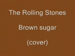 Zest/Reprise: RollingStones|Brown Sugar