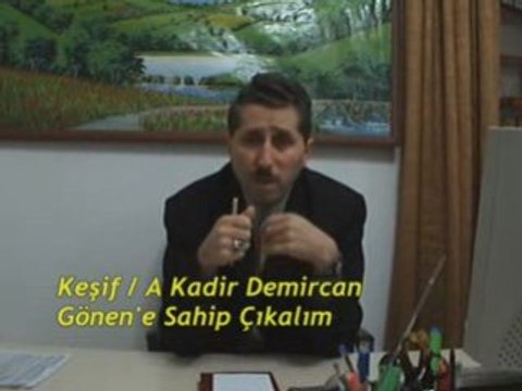 Gönen'e Sahip Çıkalım Keşif A Kadir Demircan 05366062730
