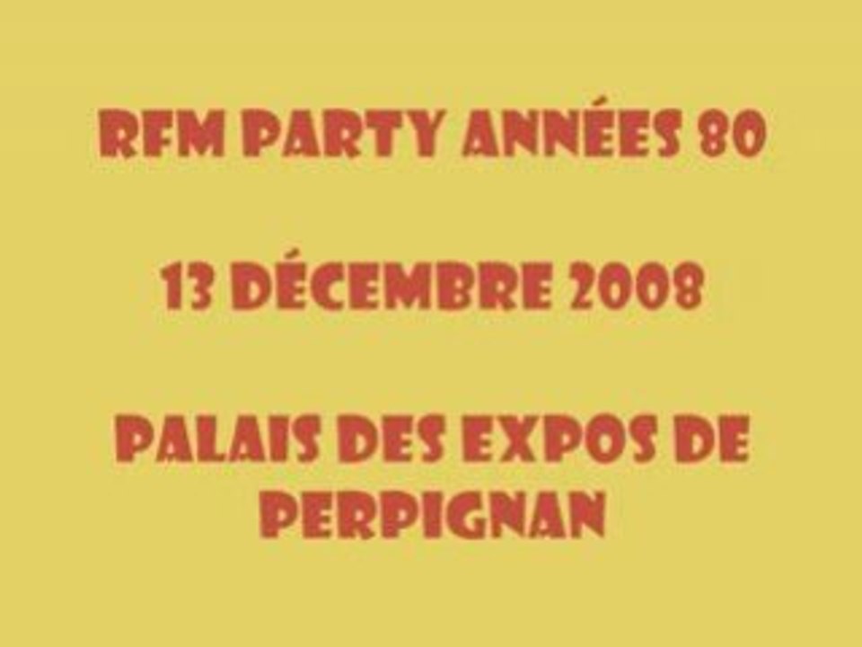 RFM party 80 à Perpignan