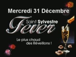 Bande annonce REVEILLON 31 decembre 2008
