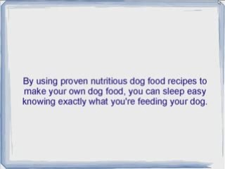 Home Made Dog Food Recipes For Your Dog - The Best Dog Food
