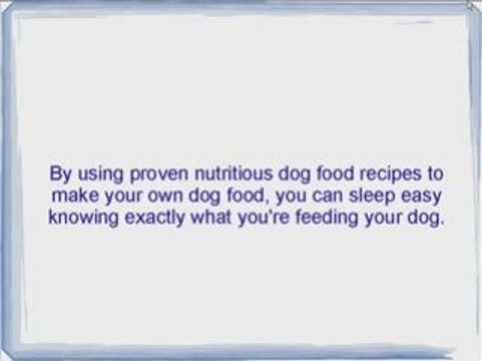 Home Made Dog Food Recipes For Your Dog - The Best Dog Food