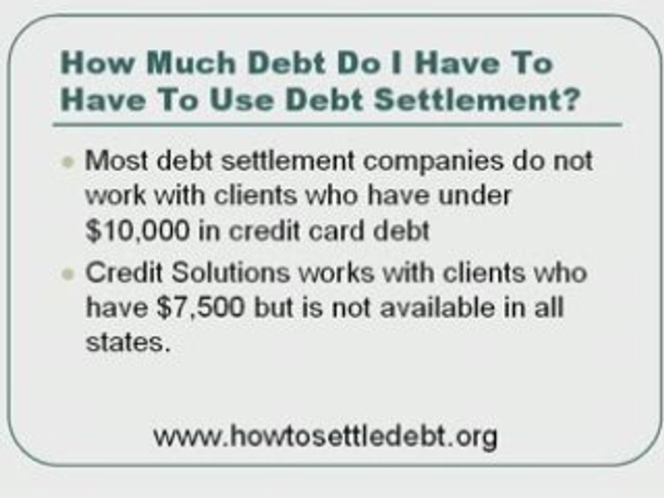 What debt amount do you need to use with debt settlement