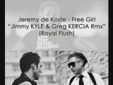 Jéremy De Koste - Free Girl (Jimmy KYLE & Greg Kercia Rmx)