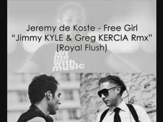 Download Video: Jéremy De Koste - Free Girl (Jimmy KYLE & Greg Kercia Rmx)