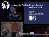 Retour sur le 8 Décembre 2008 - Pastorale Jeunes Lyon