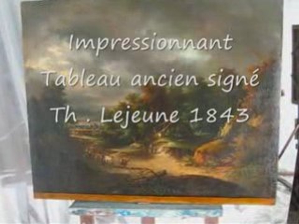 Impressionnant Tableau ancien signé Th . Lejeune 1843
