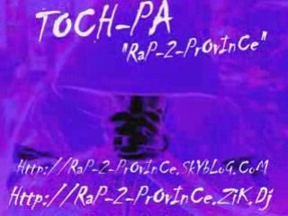 Toch-pa - Paroles pour un coeur libere