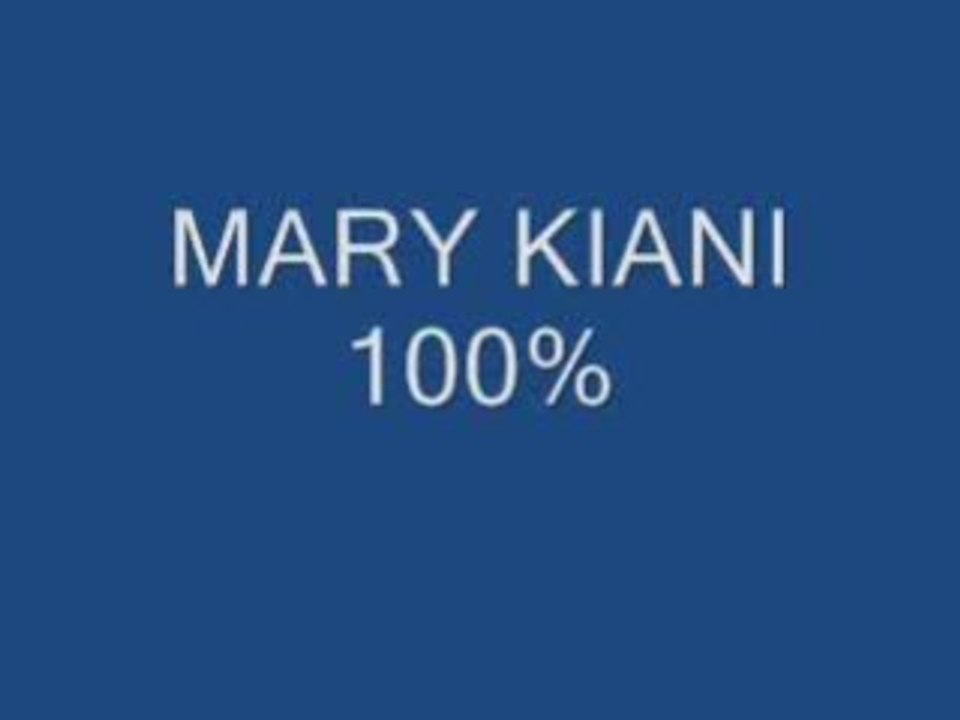 100_ MARY KIANI