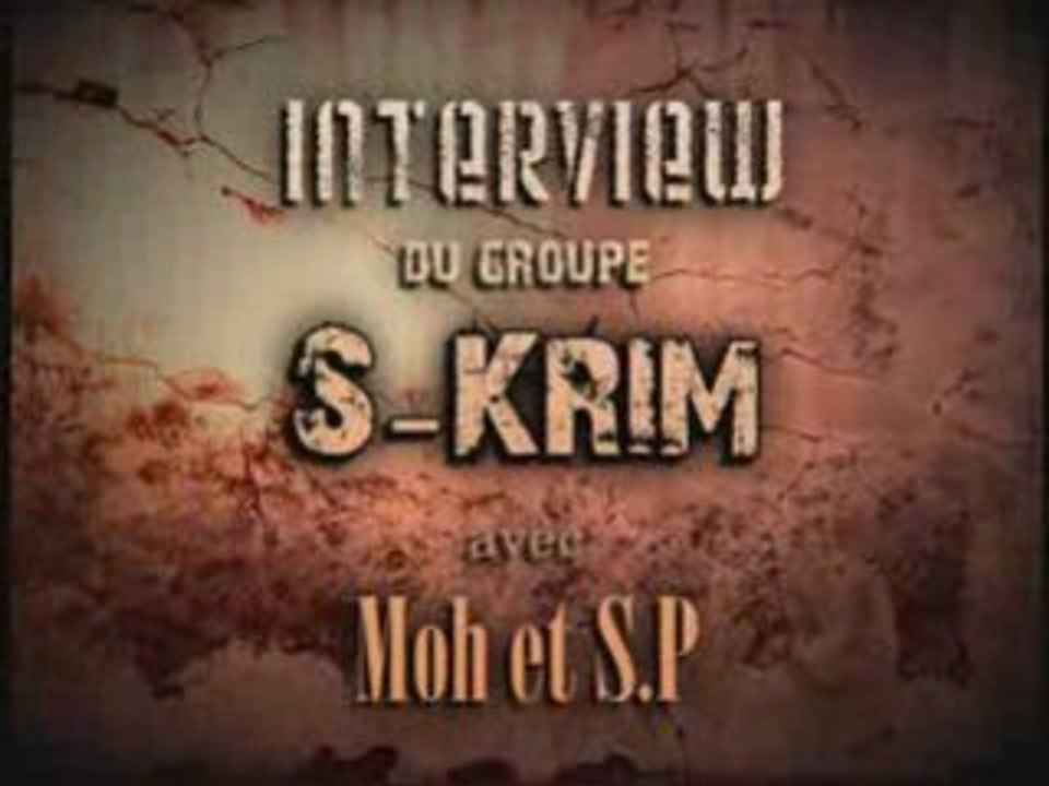 Freestyle De Rue - Interview S-Krim
