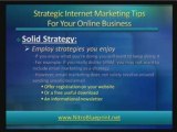 Strategic Internet Marketing Tips