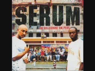Serum - Mes faiblesses et ma force