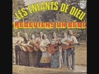 Les Enfants De Dieu Redeviens un bébé (1973)