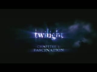 Twilight - Chapitre 1 : fascination