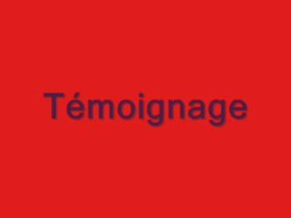 Témoignage Madelaine