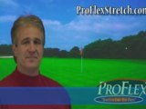 Golf Tips to improve golf swing guaranteed. ProFlex Stretch