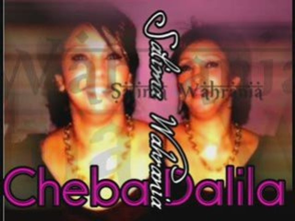 Cheba Dalila - Ya lKhalat