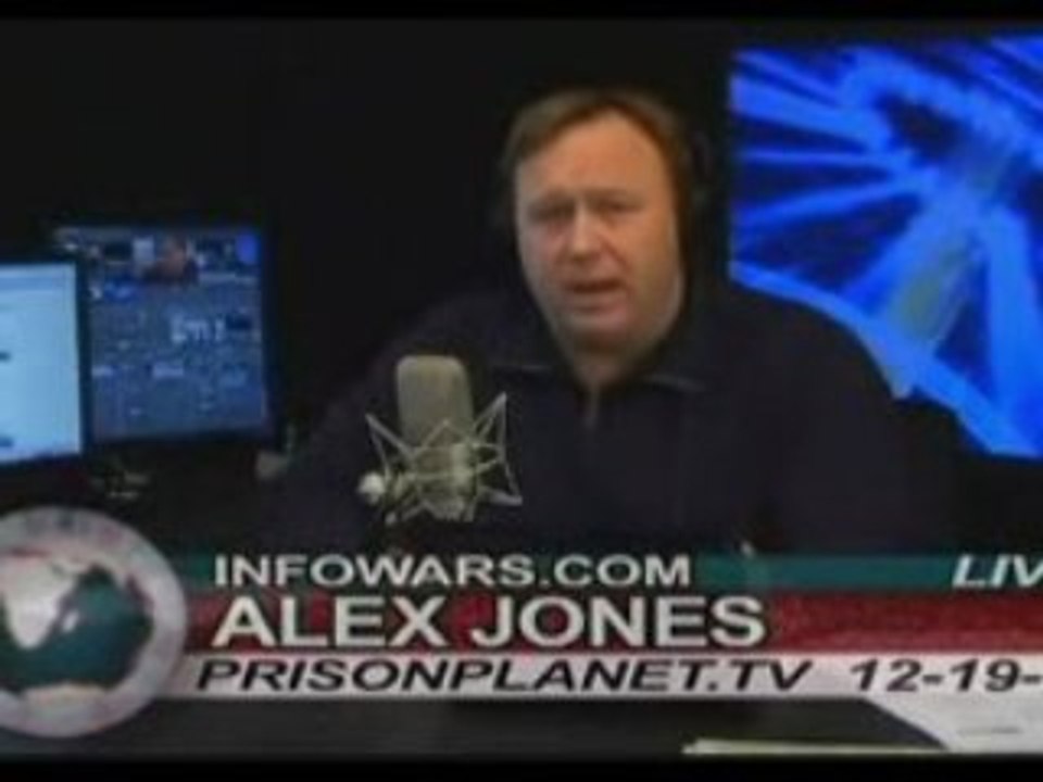 Alex Jones Show 12/19/08 Part 3/12