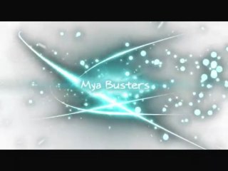 [AmV/MaD] Mya Busters
