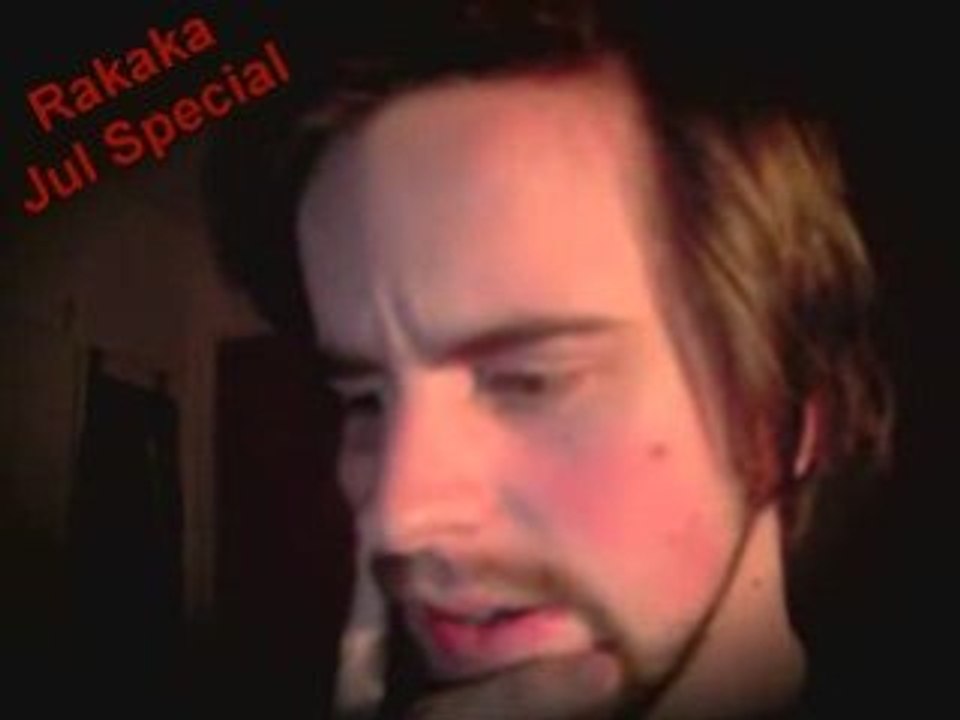 Rakaka Jul Special