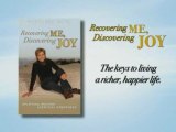 Recovering Me, Discovering Joy