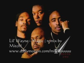 Lil' Wayne - Magic ( remix by Mitch)