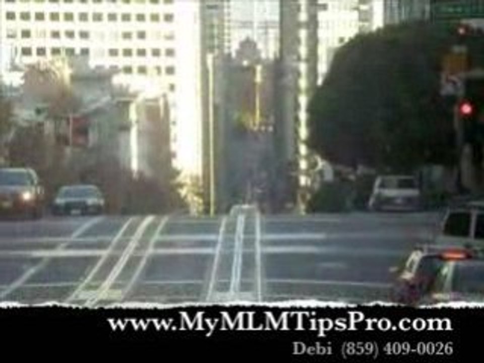 One Minute MLM Tips from San Francisco