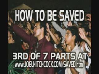 3 of 7 “Saved” How to receive eternal life