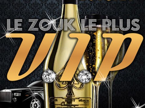 LE ZOUK LE PLUS VIP LE SAMEDI 27 DEC 2008
