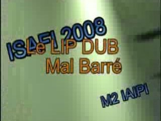 Teaser 1 ISAFI 2008 LIP DUB