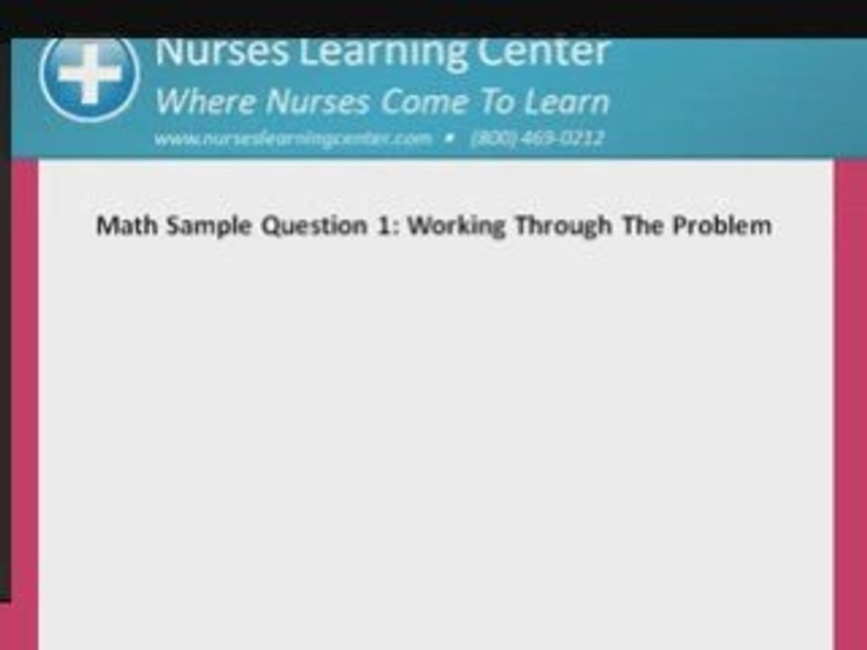Nurses Learning Center Math Sample #1