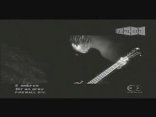 Dir En Grey - Embryo (Pv)