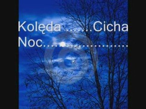 Kloęda ...Cicha Noc...