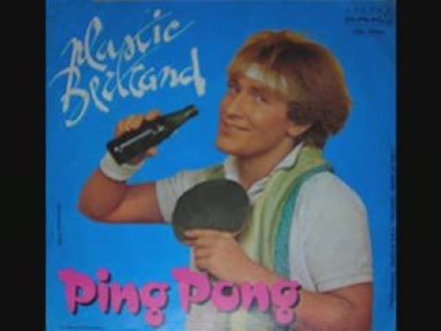Plastic Bertrand - Ping Pong - Vidéo Dailymotion