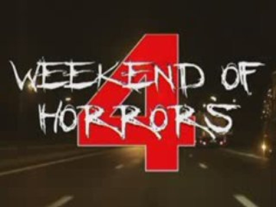 Week End Of Horrors 4