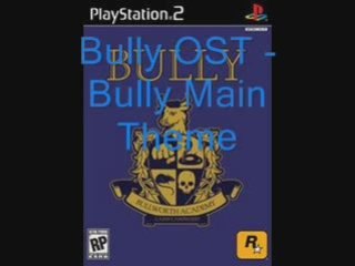 Bully OST - Bully Main Theme