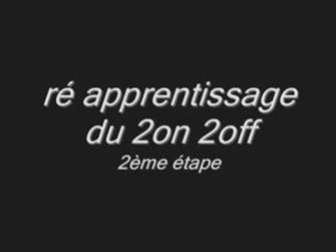 Ré apprentissage du 2o 2o - 2ème étape, le 21 déc 2008