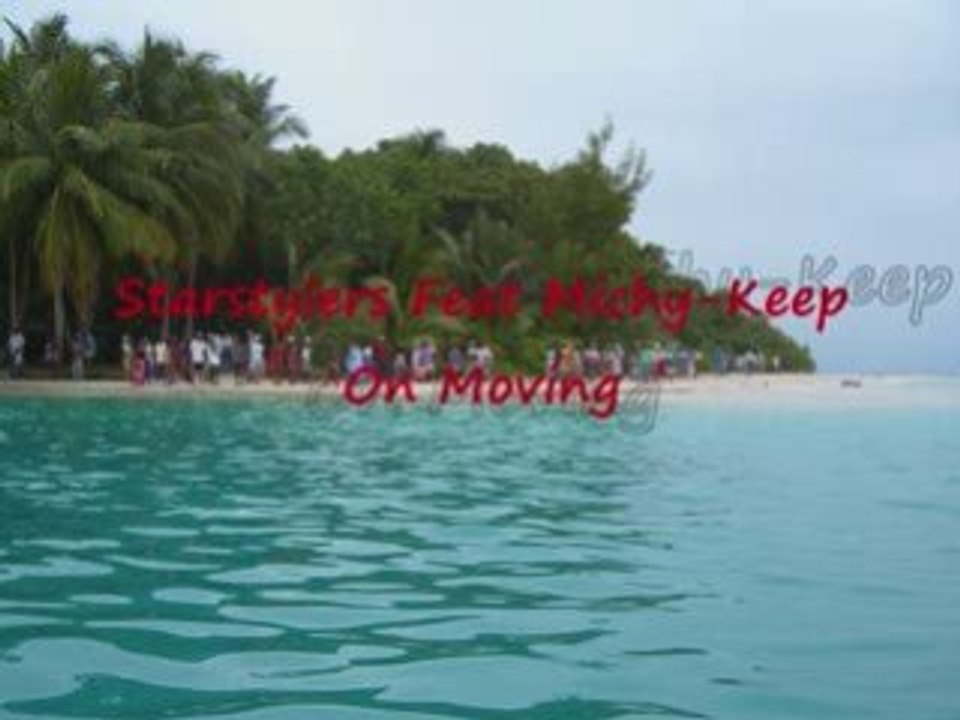 Starstylers Feat Michy-Keep On Moving
