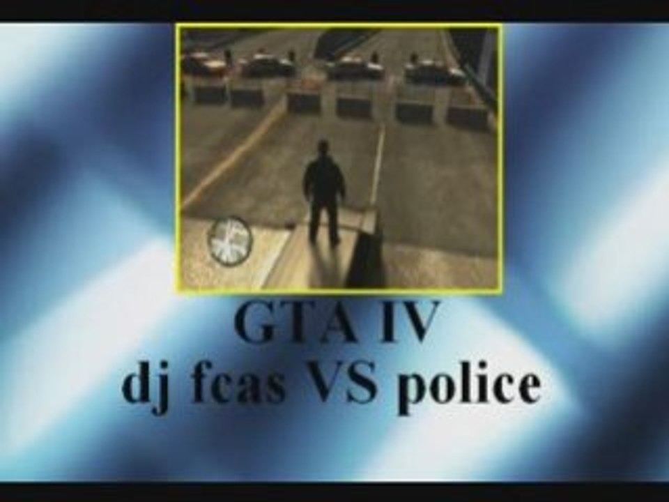 GTA IV dj fcas VS police