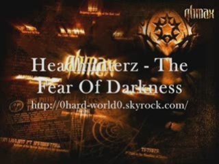 Headhunterz - The Fear Of Darkness