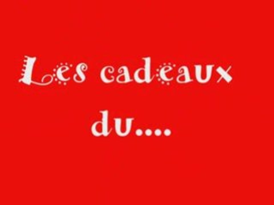 Les cadeaux du pere Noël