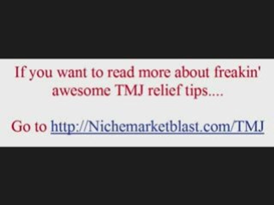 Amazing TMJ Relief