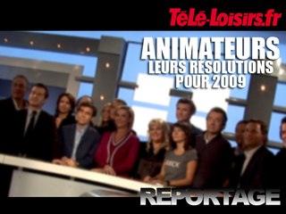 Animateurs : leurs résolutions 2009