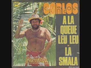 Carlos - A la queue leu leu