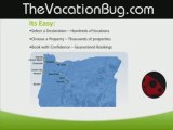 Enjoy Your Luxury Vacation Home Rentals At The Vacation Bug.