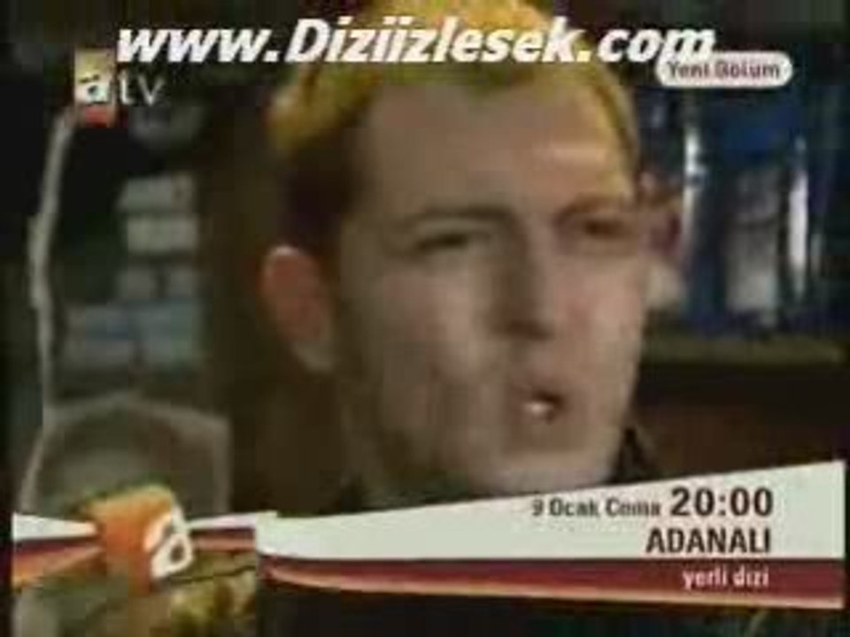 Adanalı 9.Bölüm Fragmanı 9 Ocak 2009