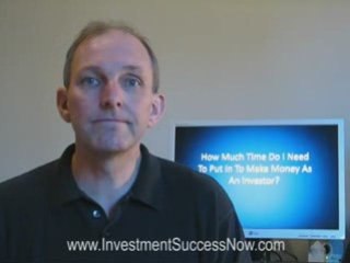 How Much Time Do I Need To Put In To Make Money Investing?