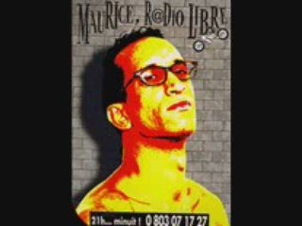MAURICE RADIO LIBRE : " MAIS QUI ES-TU, PUTAIN ? "