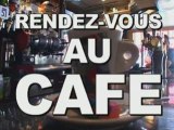 RDV AU CAFE N° 1 avec les  VALSEUSES