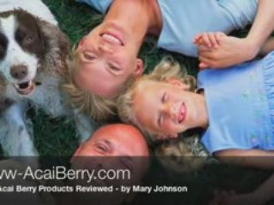 Acai Berry Benefits and  Product Free Review by Mary Johnson